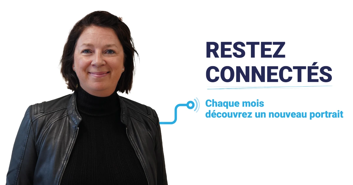 Portrait de Dre Bédard-Charrette avec les mots « Restez connectés – Chaque mois un nouveau portrait ».